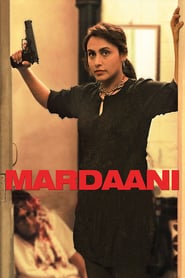 Mardaani 🎬