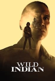 Wild Indian 🎬
