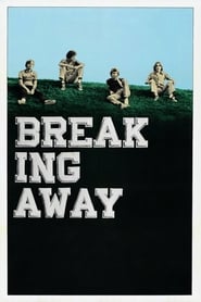 Breaking Away 🎬