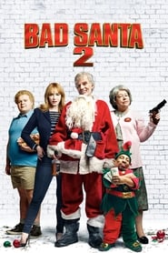 Bad Santa 2 🎬