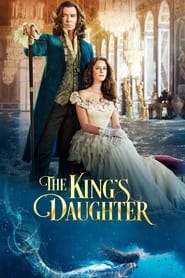 The King's Daughter 🎬
