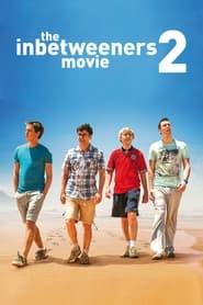 The Inbetweeners 2 🎬