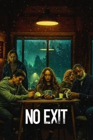 No Exit 🎬