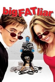 Big Fat Liar 🎬