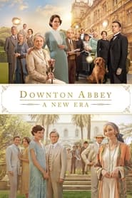 Downton Abbey: A New Era 🎬