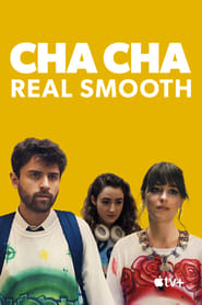 Cha Cha Real Smooth 🎬