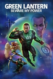 Green Lantern: Beware My Power 🎬