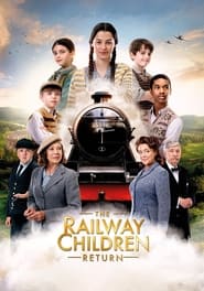 The Railway Children Return 🎬