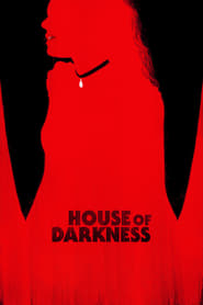 House of Darkness 🎬