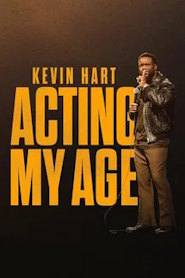 Kevin Hart: Acting My Age