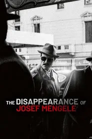 The Disappearance of Josef Mengele